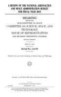 A review of the National Aeronautics and Space Administration budget for fiscal year 2015