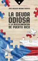 La deuda odiosa y la descolonizacion de Puerto Rico
