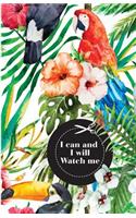 I can and I will Watch me