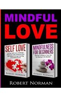 Self Love, Mindfulness for Beginners