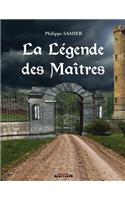La Légende des Maîtres 1