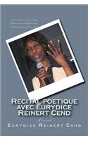 Recital poetique avec Eurydice Reinert Cend