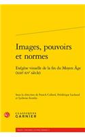 Images, Pouvoirs Et Normes