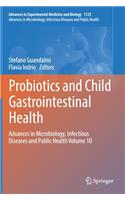 Probiotics and Child Gastrointestinal Health