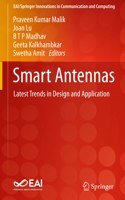 Smart Antennas: Latest Trends in Design and Application