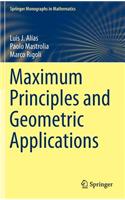 Maximum Principles and Geometric Applications