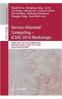 Service-Oriented Computing - Icsoc 2016 Workshops