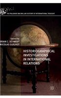 Historiographical Investigations in International Relations