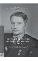 Lysenko Controversy as a Global Phenomenon, Volume 1