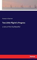 Two Little Pilgrim's Progress