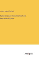Synonymisches Handwörterbuch der Deutschen Sprache