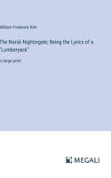 Norsk Nightingale; Being the Lyrics of a 