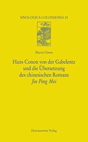 Hans Conon Von Der Gabelentz Und Die Ubersetzung Des Chinesischen Romans Jin Ping Mei