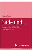 Sade und...