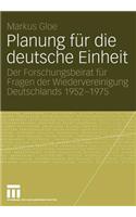 Planung Für Die Deutsche Einheit