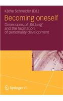 Becoming oneself