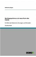 Rechtspopulismus ALS Neue Form Der Politik