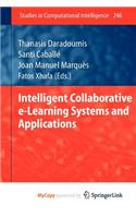 Intelligent Collaborative E-Learning Systems and Applications: (English)