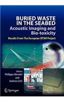 Buried Waste in the Seabed - Acoustic Imaging and Bio-Toxicity