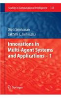 Innovations in Multi-Agent Systems and Application - 1