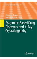 Fragment-Based Drug Discovery and X-Ray Crystallography