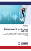 Diabetes and Hypertension in Delhi