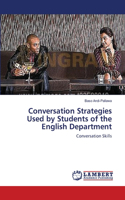 Conversation Strategies Used by Students of the English Department