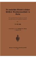 Die unehelichen Mündel in Pastor Pfeiffers Berufsvormundschaft in Berlin