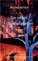 sieben Glückseligkeiten