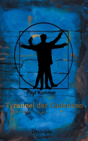 Tyrannei der Gedanken