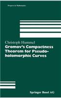 Gromov's Compactness Theorem for Pseudo-Holomorphic Curves