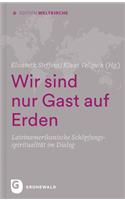 Wir Sind Nur Gast Auf Erden