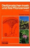 Die Kanarischen Inseln Und Ihre Pflanzenwelt