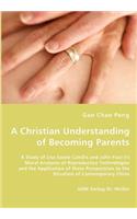 Christian Understanding of Becoming Parents