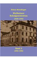 Weilheimer Schulgeschichten 1939-1952 Band2