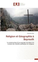 Religion Et G�ographie � Beyrouth