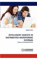Intelligent Agents in Distributed Monitoring Systems