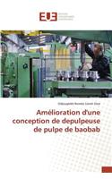 Amélioration d'Une Conception de Depulpeuse de Pulpe de Baobab