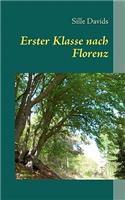Erster Klasse nach Florenz: (German)