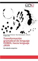 Transformación gramatical de lenguaje COBOL hacia lenguaje JAVA