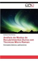 Analisis de Modos de Recubrimientos Duros Con Tecnicas Micro Raman: (Spanish)