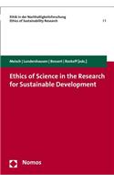Ethics of Science in the Research for Sustainable Development