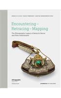 Encountering - Retracing - Mapping