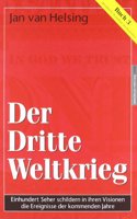 Buch 3. Der Dritte Weltkrieg