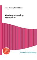 Maximum Spacing Estimation