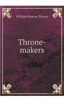 Throne-Makers