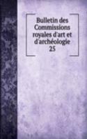 Bulletin des Commissions royales d'art et d'archeologie