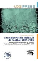 Championnat de Moldavie de Football 2005-2006: (French)