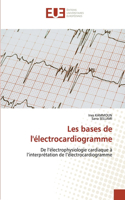 Les bases de l'électrocardiogramme