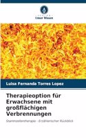 Therapieoption für Erwachsene mit großflächigen Verbrennungen